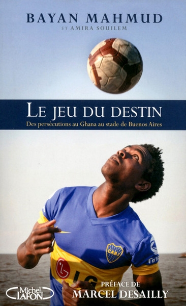 Le jeu du destin - des persécutions au ghana au stade de buenos aires - Image principale
