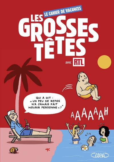 Le cahier de vacances les grosses têtes avec rtl - Image principale