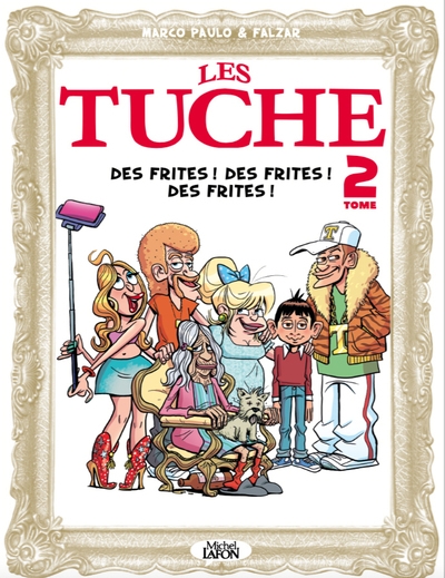 Les tuche - tome 2 des frites ! des frites ! des frites ! - Image principale