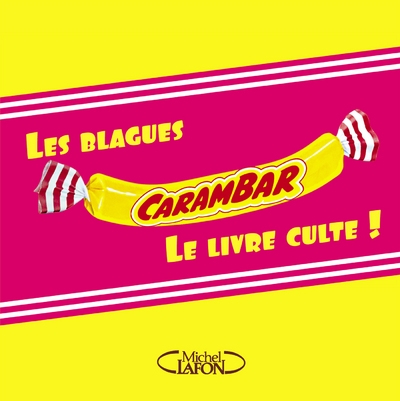 Blagues carambar. le livre culte ! - Image principale