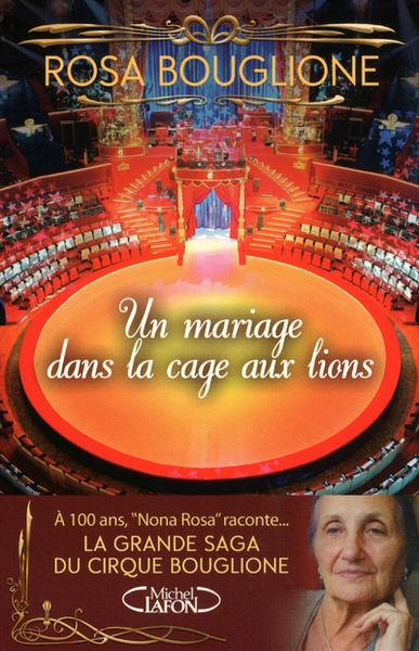 Un mariage dans la cage aux lions. la grande saga du cirque bouglione - Image principale