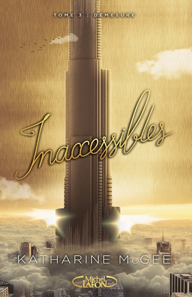 Inaccessibles - tome 3 démesure - Image principale