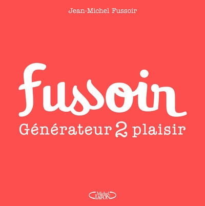 Fussoir - générateur 2 plaisir - Image principale