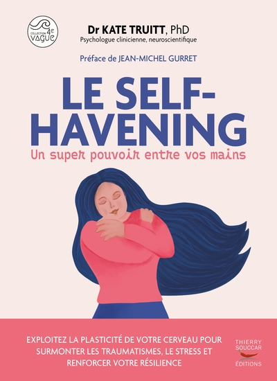 Le self-havening, un super pouvoir entre vos mains - Image principale