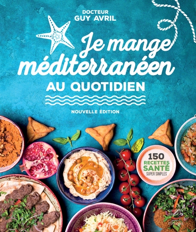 Je mange méditerranéen au quotidien - nouvelle édition - Image principale