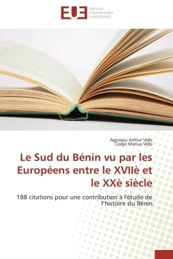 Le sud du bénin vu par les européens entre le xviiè et le xxè siècle - Image principale