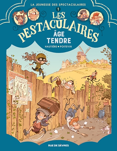 Les pestaculaires t1 : âge tendre - Image principale