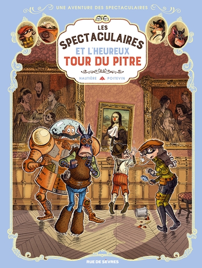 Les spectaculaires t7 : et l'heureux tour du pitre - Image principale
