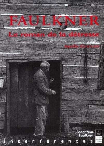 Faulkner le roman de la detresse - Image principale
