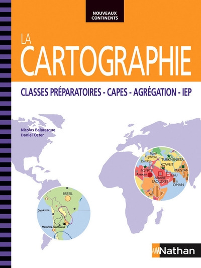 La cartographie classes préparatoires - capes - agrégation - iep nouveaux continents - Image principale