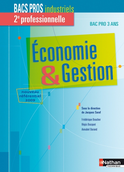 Economie et gestion 2eme professionnelle - bacs pros industriels - livre de l'eleve 2009 - Image principale