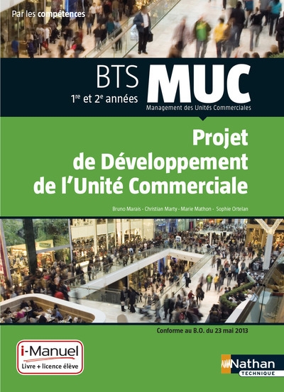 Muc - projet de développement unité commerciale bts 1/2 muc par les compétences i-manuel bi-média - Image principale