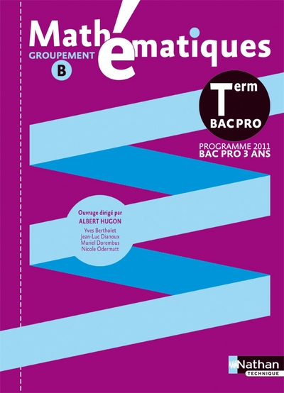 Mathématiques - term pro bac pro groupement b livre de l'élève - Image principale