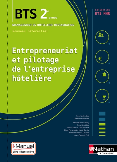 Entrepreneuriat et pilotage de l'entreprise hôtelière - bts 2 (bts mhr) - livre + licence élève - Image principale