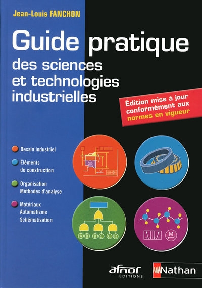 Guide pratique des sciences et technologies industrielles afnor-nathan - Image principale