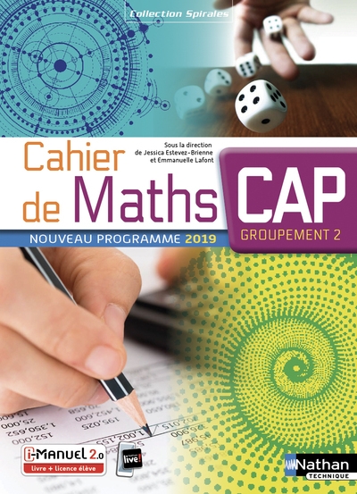 Cahier de maths - cap - groupement 2 - (spirales) livre + licence élève - 2019 - Image principale
