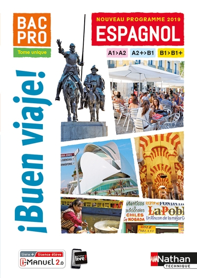 I buen viaje ! bac pro - tome unique - a1>a2 - a2+>b1 - b1>b1+ - livre + licence élève - 2019 - Image principale