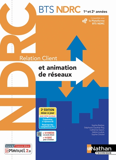 Relation client et animation de réseaux - bts ndrc 1ère /2ème années - livre + licence élève - 2022 - Image principale