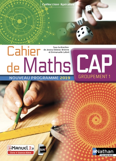 Cahier de maths cap groupement 1 (spirales) livre + licence élève 2019 - Image principale
