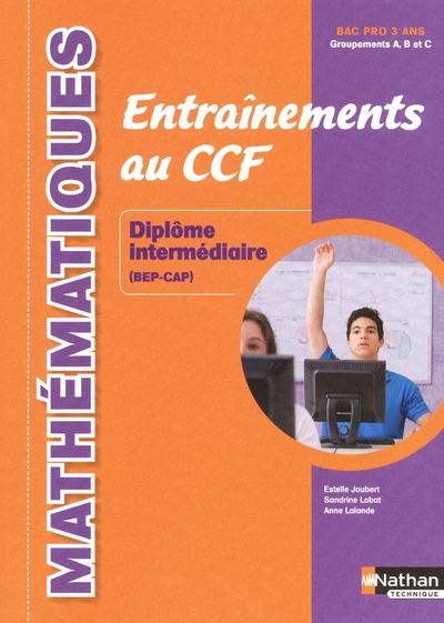 Mathématiques - entraînements au ccf diplôme intermédiaire (bep-cap) livre de l'élève - Image principale
