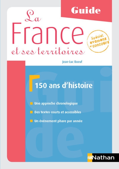 La france et ses territoires - 150 ans d'histoire - guide 2017 - Image principale