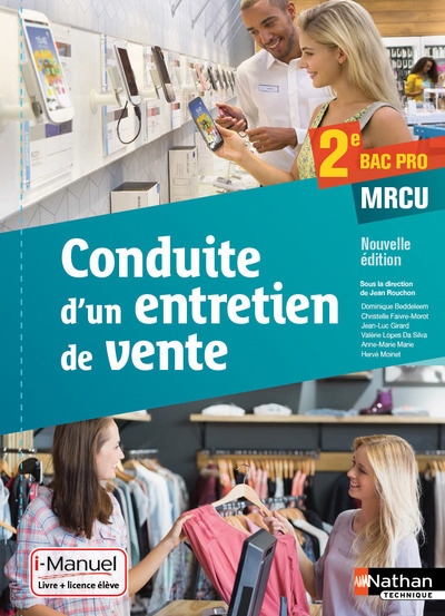 Conduite d'un entretien de vente 2ème bac pro mrcu - livre + licence élève - 2016 - Image principale