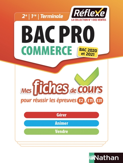 Gérer animer vendre - bac pro commerce (mes fiches de cours - réflexe n° 3) - 2018 - Image principale