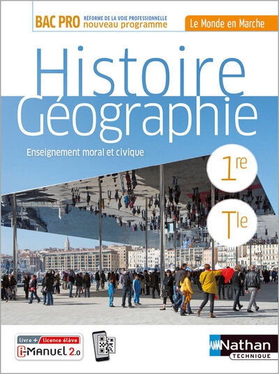 Histoire-géographie emc 1re/term bac pro (le monde en marche) livre + licence élève - 2020 - Image principale