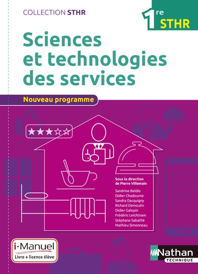 Sciences et technologies des services 1ère (sthr) - livre + licence élève - 2016 - Image principale