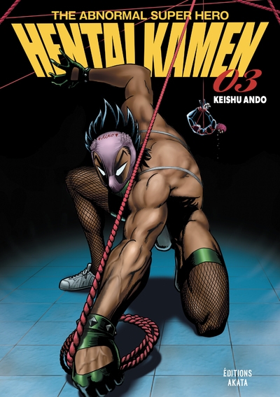 Hentai kamen, the abnormal superhero - tome 3 (vf) - Image principale