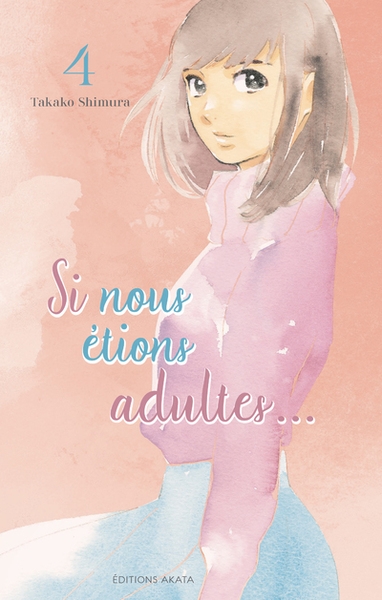 Si nous étions adultes... - tome 4 - Image principale