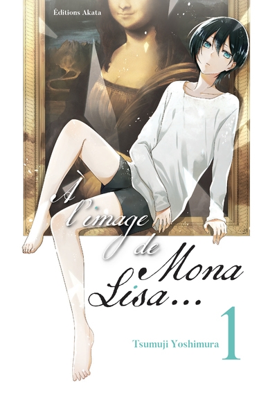 À l'image de mona lisa... - tome 1 - Image principale