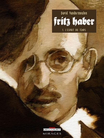 Fritz haber t01 - l'esprit du temps - Image principale