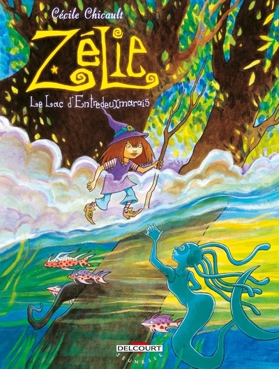 Zélie l'apprentie sorcière t03 le lac d'entre deux marais - Image principale