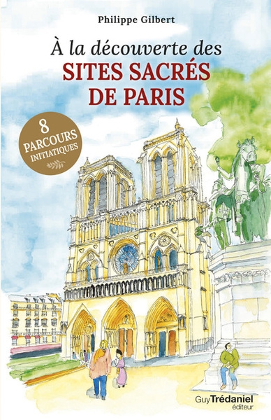 A la découverte des sites sacrés de paris - Image principale