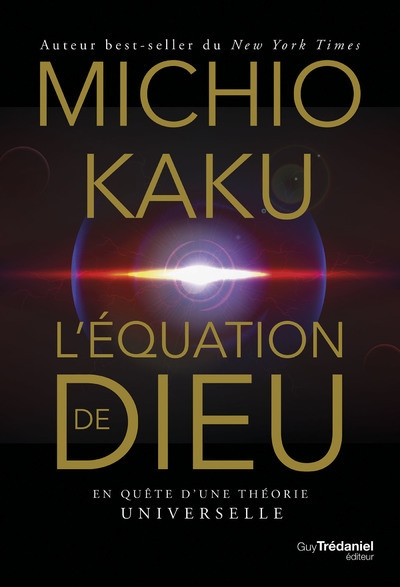 L'équation de dieu - en quête d'une théorie universelle - Image principale
