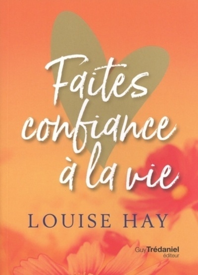 Faites confiance à la vie - Image principale