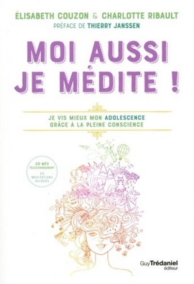 Moi aussi, je médite ! + cd - Image principale
