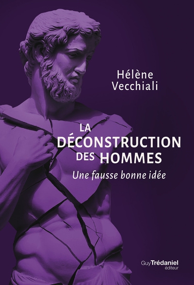 La déconstruction des hommes - une fausse bonne idée - Image principale