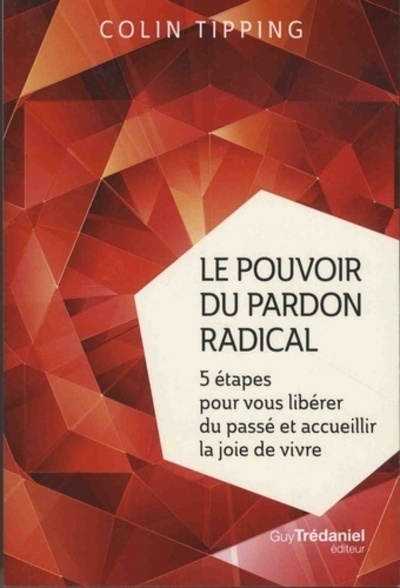 Le pouvoir du pardon radical - Image principale