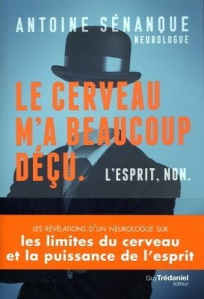 Le cerveau m'a beaucoup déçu. l'esprit, non. - Image principale