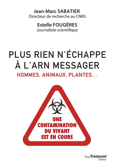 Plus rien n'échappe à l'arn messager - hommes, animaux, plantes : une contamination du vivant est en cours - Image principale
