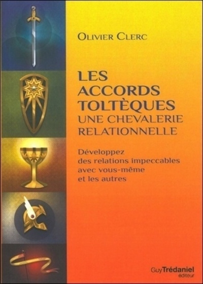 Les accords toltèques - une chevalerie relationnelle - Image principale