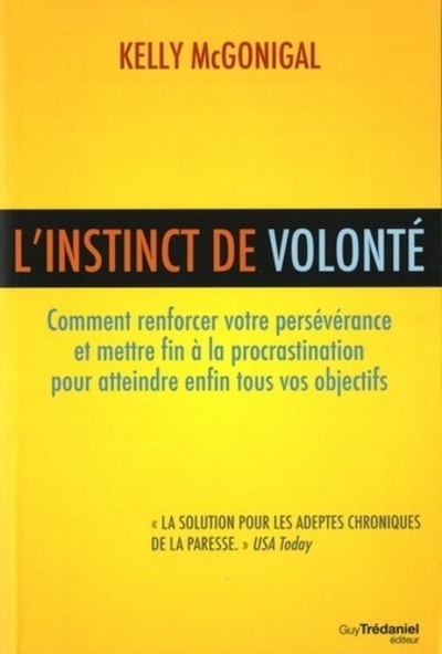 L'instinct de volonté - comment renforcer votre persévérance et mettre fin à la procrastination - Image principale
