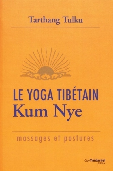 Le yoga tibétain kum nye - Image principale
