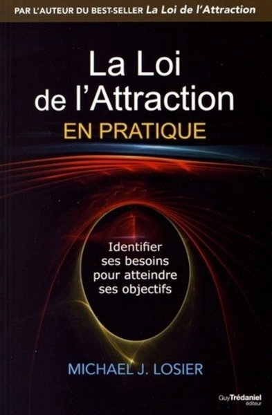 La loi de l'attraction en pratique - identifier ses besoins pour atteindre ses objectifs - Image principale