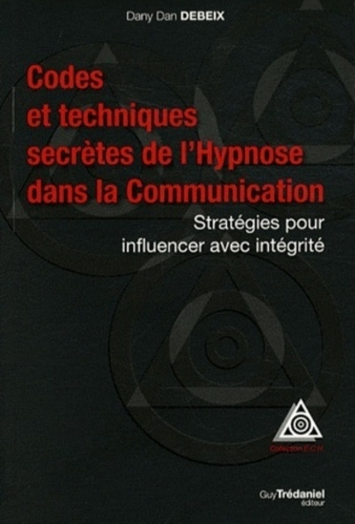 Codes et techniques secrètes de l'hypnose dans la communication - Image principale