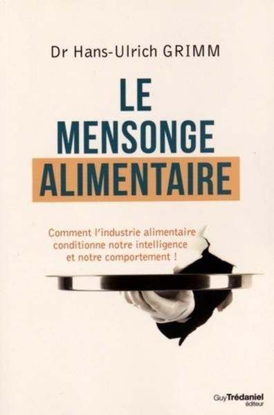 Le mensonge alimentaire - Image principale