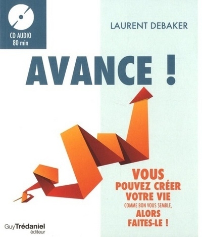 Avance ! vous pouvez créer votre vie comme bon vous semble, alors faites-le ! - Image principale