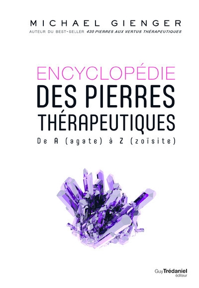 Encyclopédie des pierres thérapeutiques - de a (agate) à z (zoïsite) - Image principale